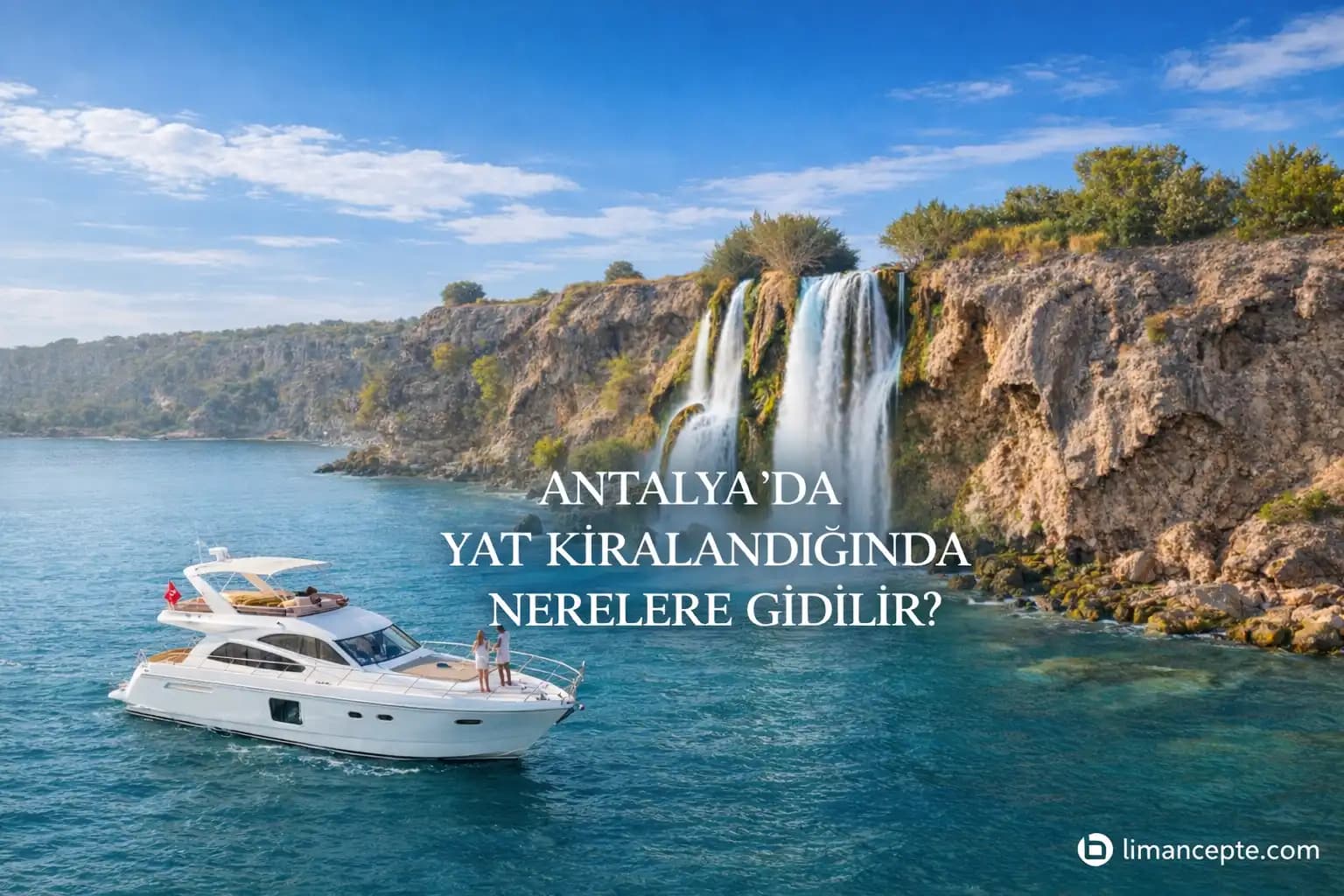 Wohin fahren bei einem Yachtcharter in Antalya?
